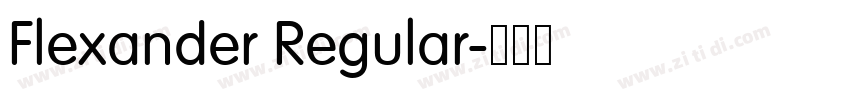 Flexander Regular字体转换 Flexander Regular字体转换